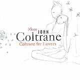 More Coltrane for Lovers