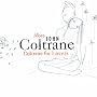 More Coltrane for Lovers