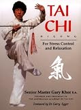 Tai Chi Qigong For Stress Control and Relaxation