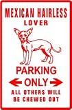 MEXICAN HAIRLESS PARKING dog pet CUTE sign