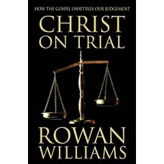 Christ on Trial: How the Gospel Unsettles Our Judgement