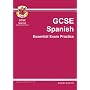 GCSE Spanish Essential Exam Practice