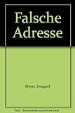 Die falsche Adresse