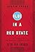 Blue in a Red State: The Survival Guide to Life in the Real America