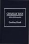 Charles Ives: A Bio-Bibliography (Bio-Bibliographies in Music)