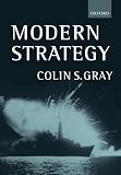 Cover of Modern Strategy by Colin S. Gray 0198782519