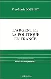 L'argent et la politique en France