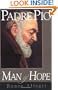 Padre Pio: Man of Hope