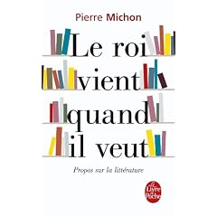 Le roi vient quand il veut