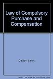 Law of compulsory purchase and compensation