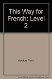 This way for French
