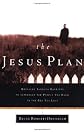 The Jesus Plan: Breaking Through Barriers to Introduce the People You Know to the God You Love