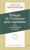 Ethique de l'existence post-capitaliste: Pour un militantisme existentiel