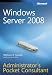 Windows Server  2008 Administrator's Pocket Consultant (Pro - Administrator's Pocket Consultant)