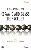 Global Roadmap for Ceramic and Glass Technology with CD-ROM