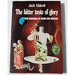 The Bitter Taste of Glory: Jack Valenti book cover