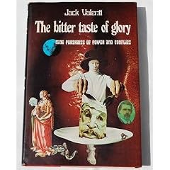 The Bitter Taste of Glory: Jack Valenti