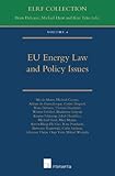 EU energy law and policy issues. Volume 4
