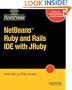 NetBeans(TM) Ruby and Rails IDE with JRuby (Firstpress)