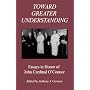 Toward Greater Understanding