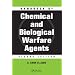 Handbook of Chemical and Biological Warfare Agents, Second Edition