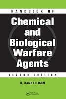 Handbook of Chemical and Biological Warfare Agents, Second Edition