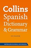 Collins Dictionary and Grammar - Collins Spanish Dictionary and Grammar