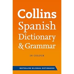 Collins Dictionary and Grammar - Collins Spanish Dictionary and Grammar
