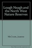 Lough Neagh & the North West nature reserves