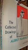 COLLECTED DRAWINGS OF AUBREY BEARDSLEY [ 1st ]