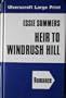 Heir to Windrush Hill