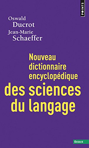 Nouveau dictionnaire encyclopédique des sciences du langage en ligne Nouveau dictionnaire encyclopédique des sciences du langage en ligne
