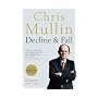 Decline & Fall: Diaries 2005–2010