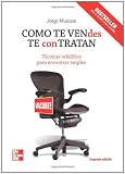 Como Te Vendes Te Contratan 2e (Spanish Edition)