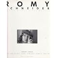 Romy Schneider. Letzte Bilder eines Mythos
