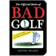 The Official Rules of Bad Golf