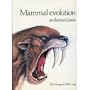 Mammal Evolution: An Illustrated Guide