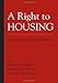 A Right to Housing: Foundation for a New Social Agenda