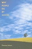Why People Die by Suicide