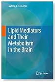 Lipid Mediators and Their Metabolism in the Brain