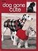 Leisure Arts Books-Doggone Cu