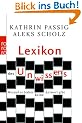 Lexikon des Unwissens: Worauf es bisher keine Antwort gibt