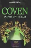 Coven: Echoes of the Past