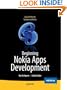Beginning Nokia Apps Development: Qt and HTML5 for Symbian and MeeGo (Books for Professionals by Professionals)