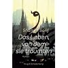 Das Leben, von dem sie tr�umten