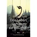Das Leben, von dem sie tr�umten