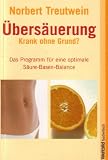 Produkt-Bild: &uuml;bers&auml;uerung. krank ohne grund? das programm f&uuml;r eine optimale s&auml;ure-basen-balance.