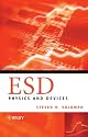Electrostatic Discharge (ESD): Physics and Devices