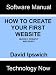 How To Create Your First Website Quickly,Cheaply and Easily