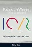 Riding the Waves, Technology in Dentistry, What You Must Know to Survive and Prosper 41XV 8xnQgL. SL160 Riding the Waves, Technology in Dentistry, What You Must Know to Survive and Prosper